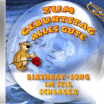 Schlager-Geburtstagslied zum Download - "Zum Geburtstag alles Gute" Glückwunschlied Birthdaysong