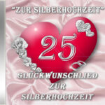 Silberhochzeitslied zum Download als mp3 "Zur Silberhochzeit". Musikalisches Geschenk zur Silberhochzeit