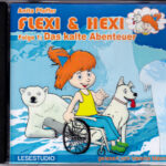 Kinder-Hörbuch-CD Flexi & Hexi, Abenteuer mit Rollstuhl-Mädchen Flexi